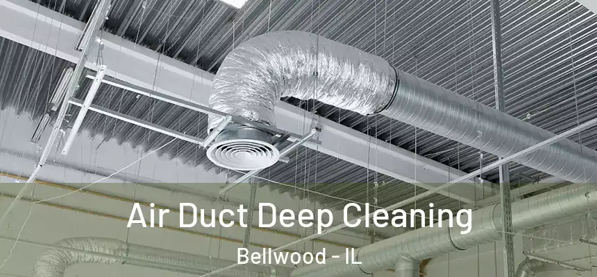  Air Duct Deep Cleaning Bellwood - IL