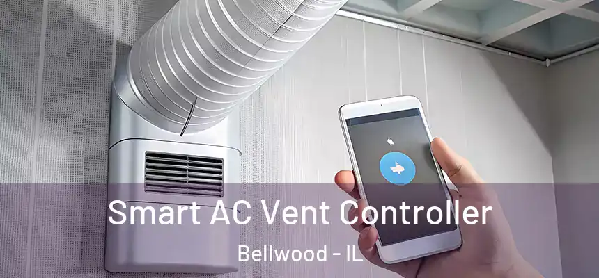 Smart AC Vent Controller Bellwood - IL